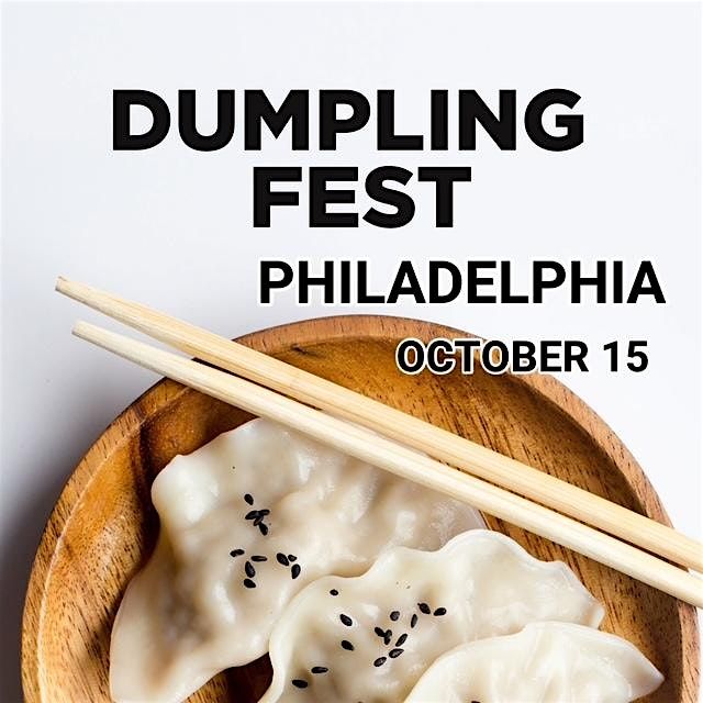 Dumpling Fest Philadelphia