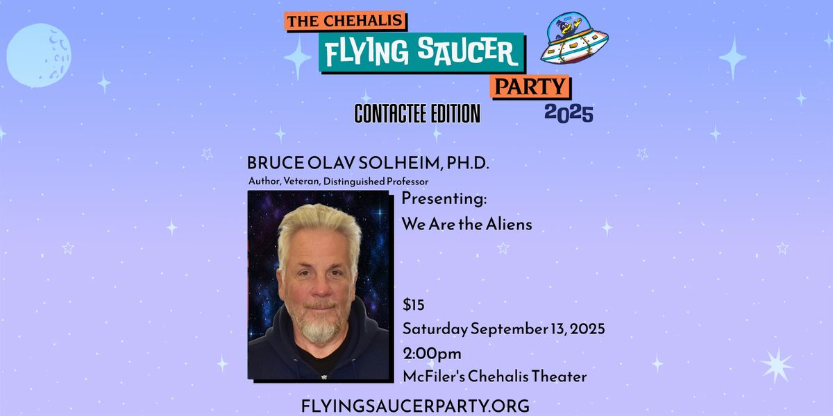 Bruce Solheim at the Chehalis Flying Saucer Party