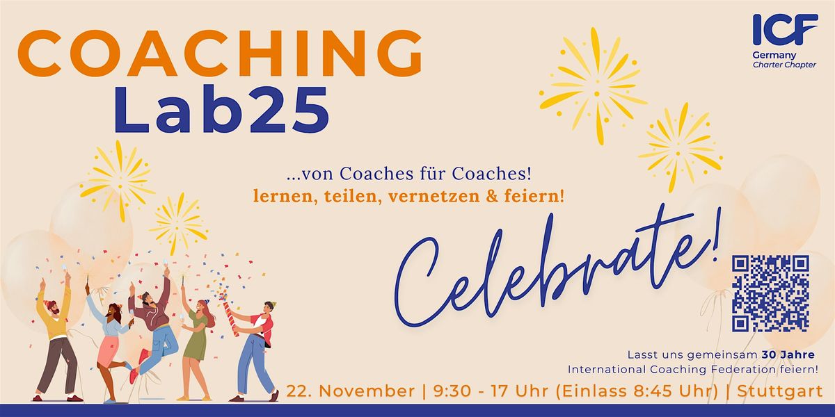 CoachingLab 2025: "Celebrate Good Times!"