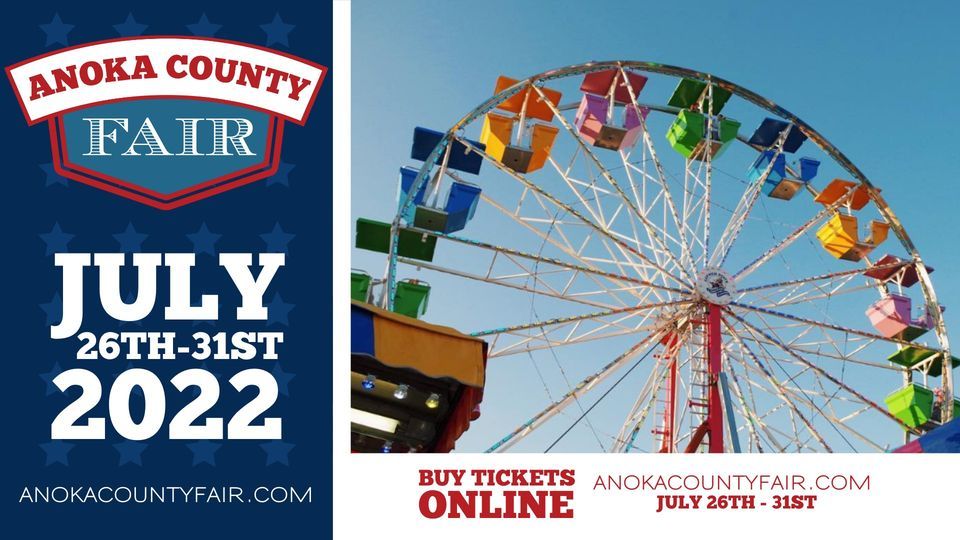 Anoka County Fair, Anoka County Fair, 26 July to 31 July