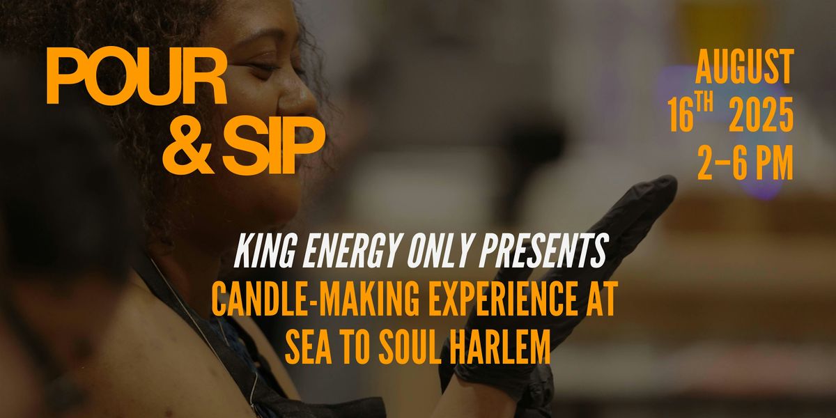 Pour & Sip: Candle-Making Class