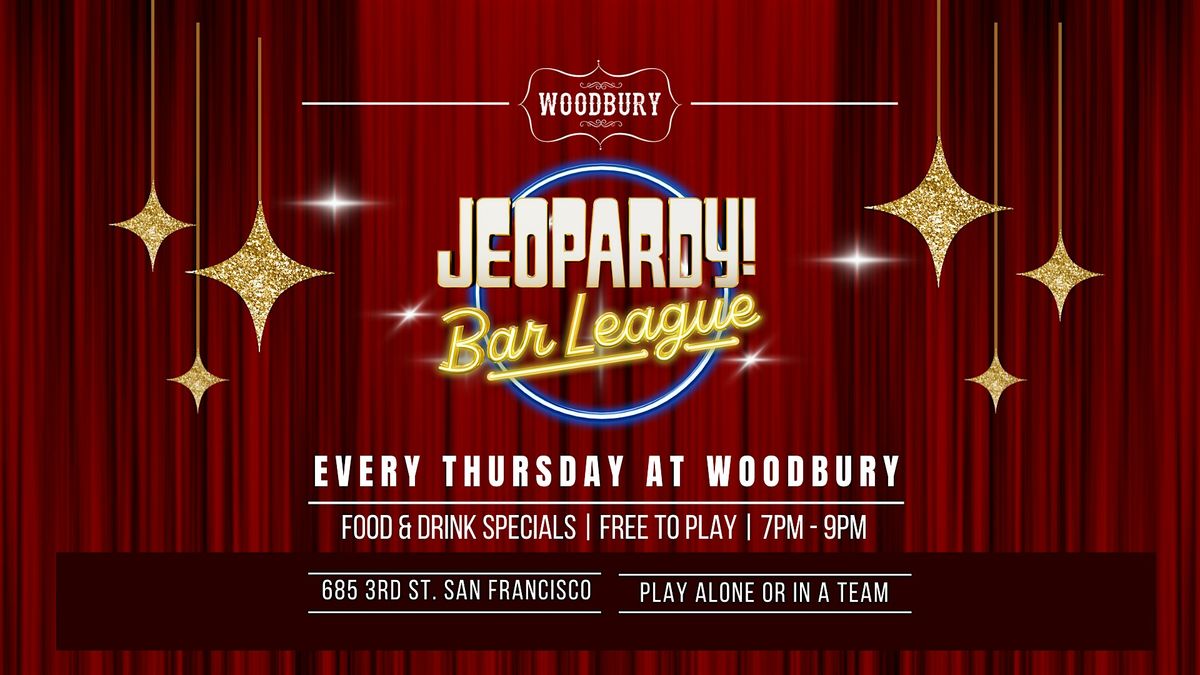 Jeopardy Bar League at Woodbury (Every Thursday)