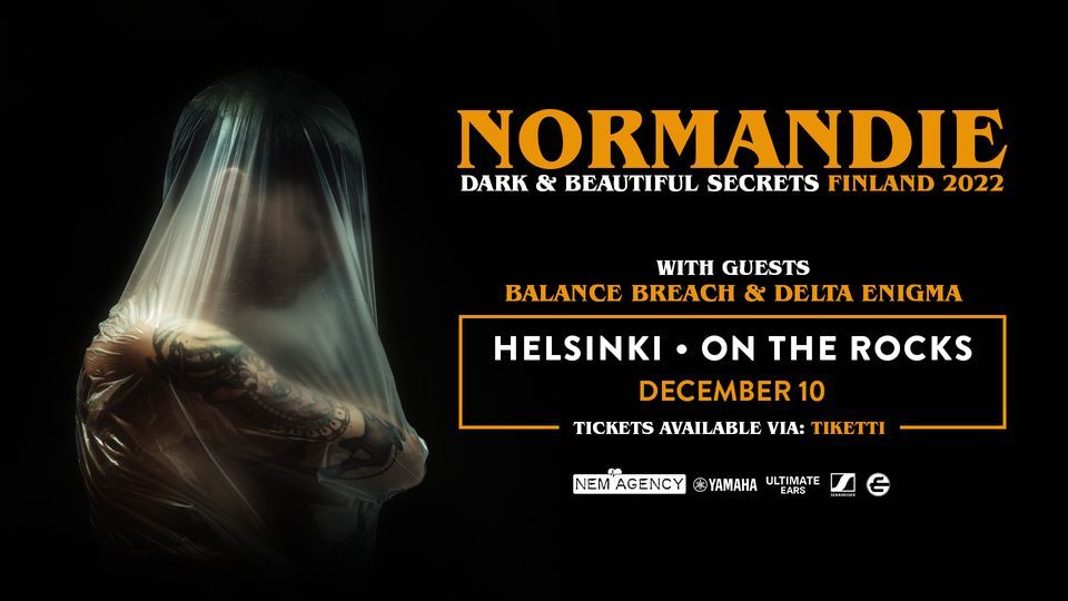 Normandie (Swe) + Supports: Delta Enigma & Balance Breach, Sat 10.12.2022, On The Rocks, Helsinki