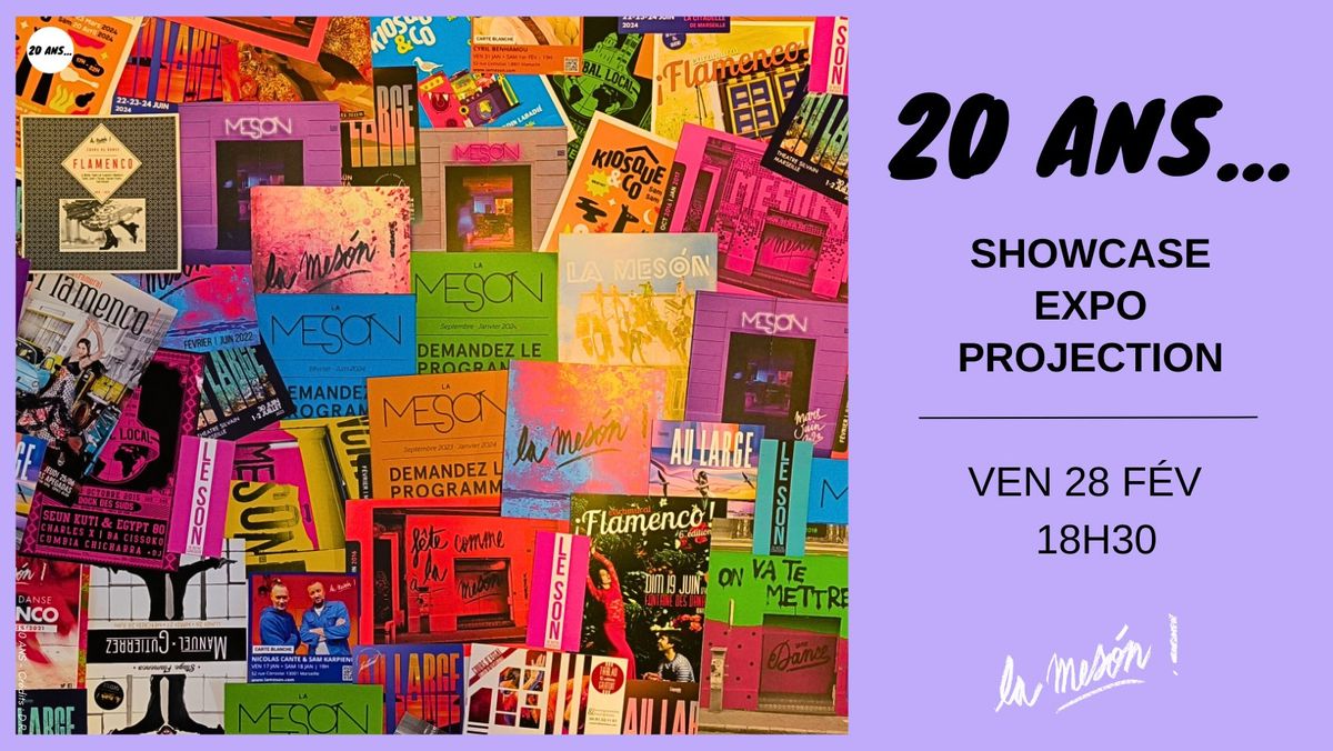 20 ANS... Showcase\/Expo\/Projection @La Mes\u00f3n - MARSEILLE