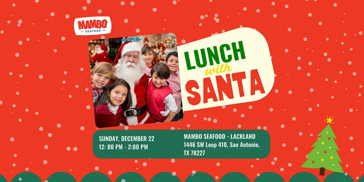 Lunch with Santa : Mambo Seafood - Lackland