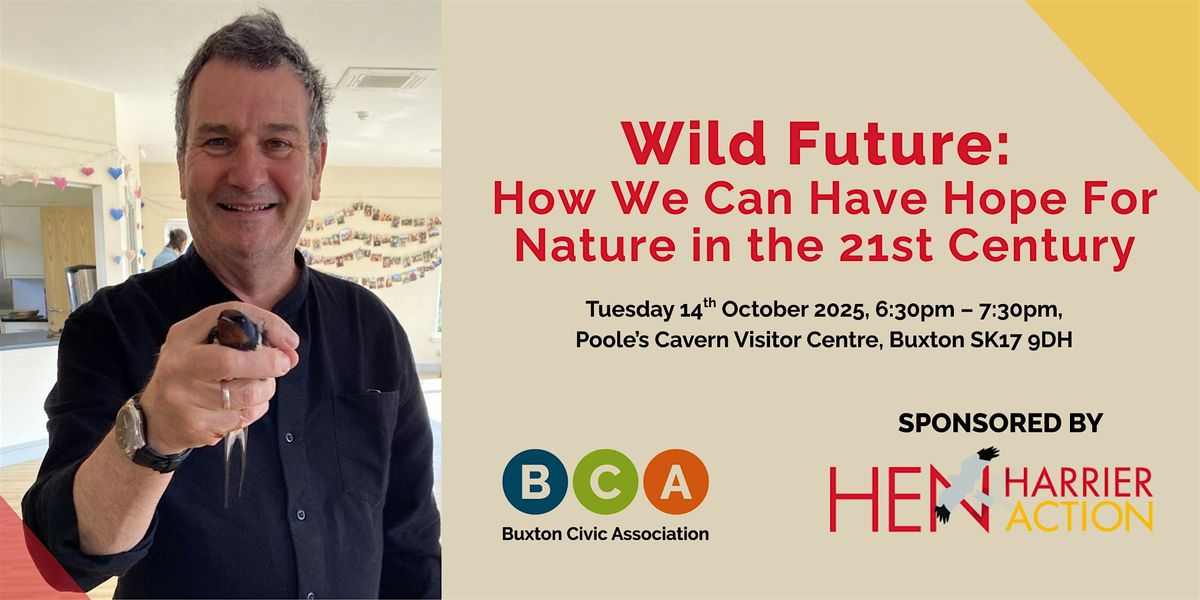Wild Future: How We Can Have Hope For Nature in the 21st Century