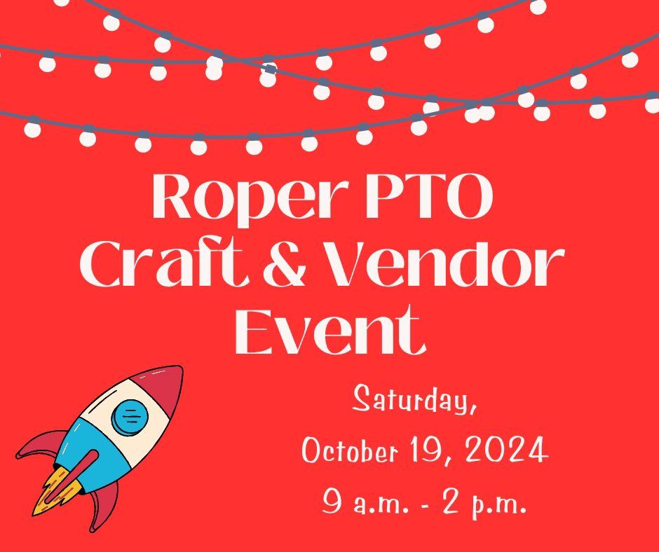 Roper PTO Craft & Vendor Event