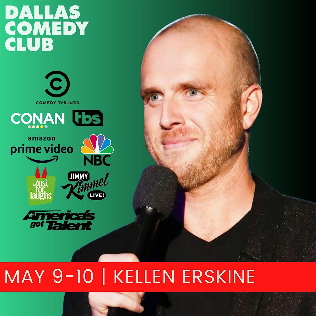 Dallas Comedy Club Presents: KELLEN ERSKINE