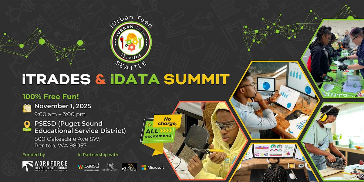 iUrban Teen's : Seattle iTrades & iData Summit