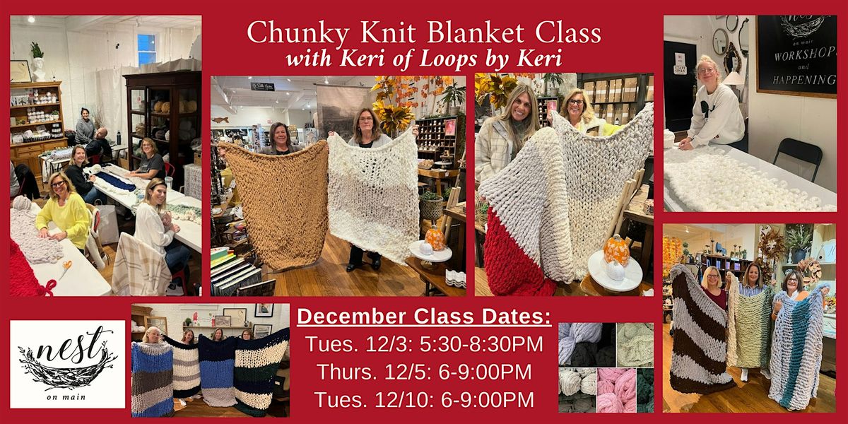 Chunky Knit Blanket Workshop w\/Keri from Loops by Keri