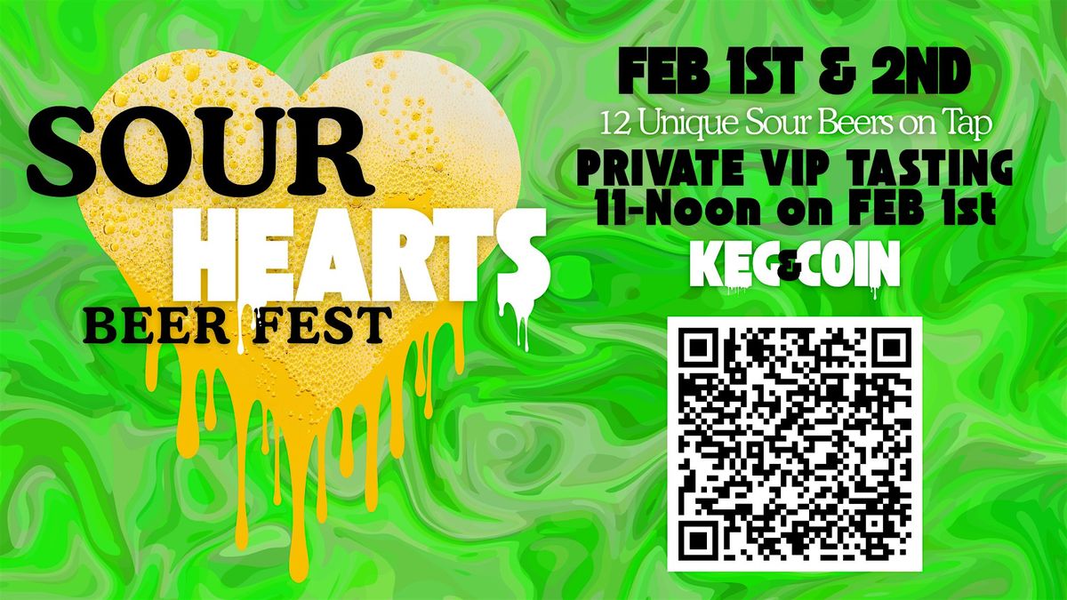 Sour Hearts Beer Fest - Private Tasting