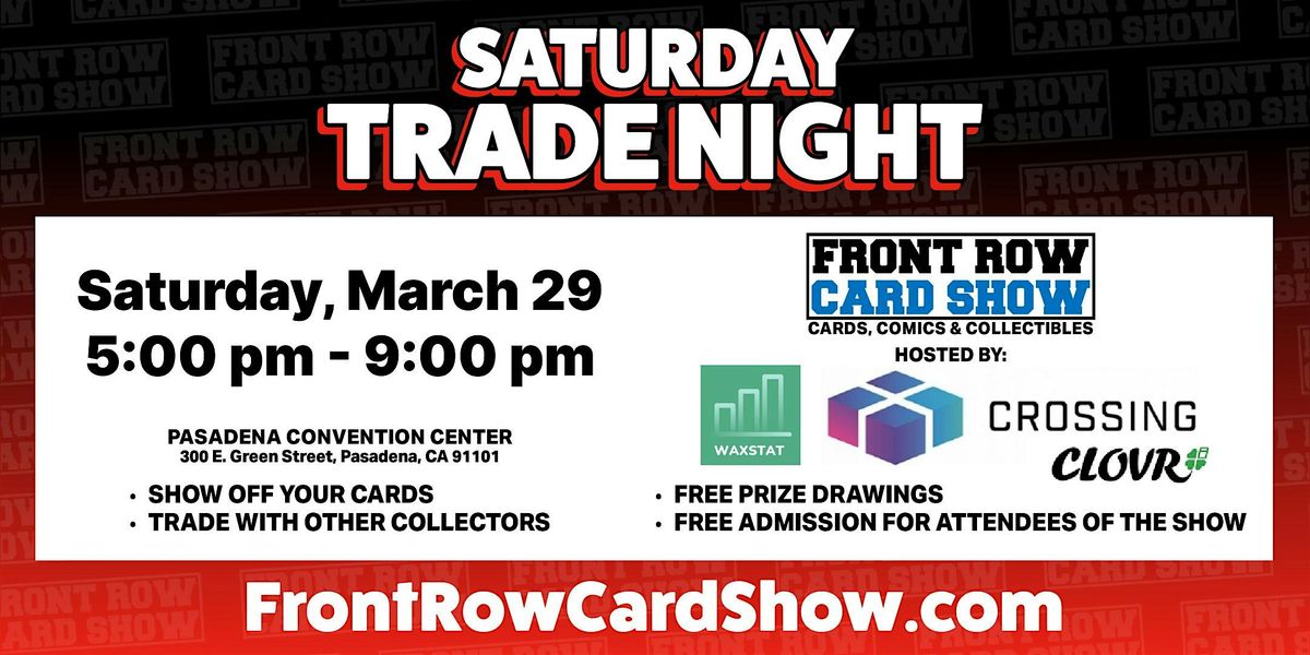 Trade Night at Front Row Card Show Pasadena