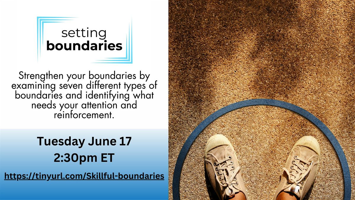 Skillful Living:  Setting Boundaries