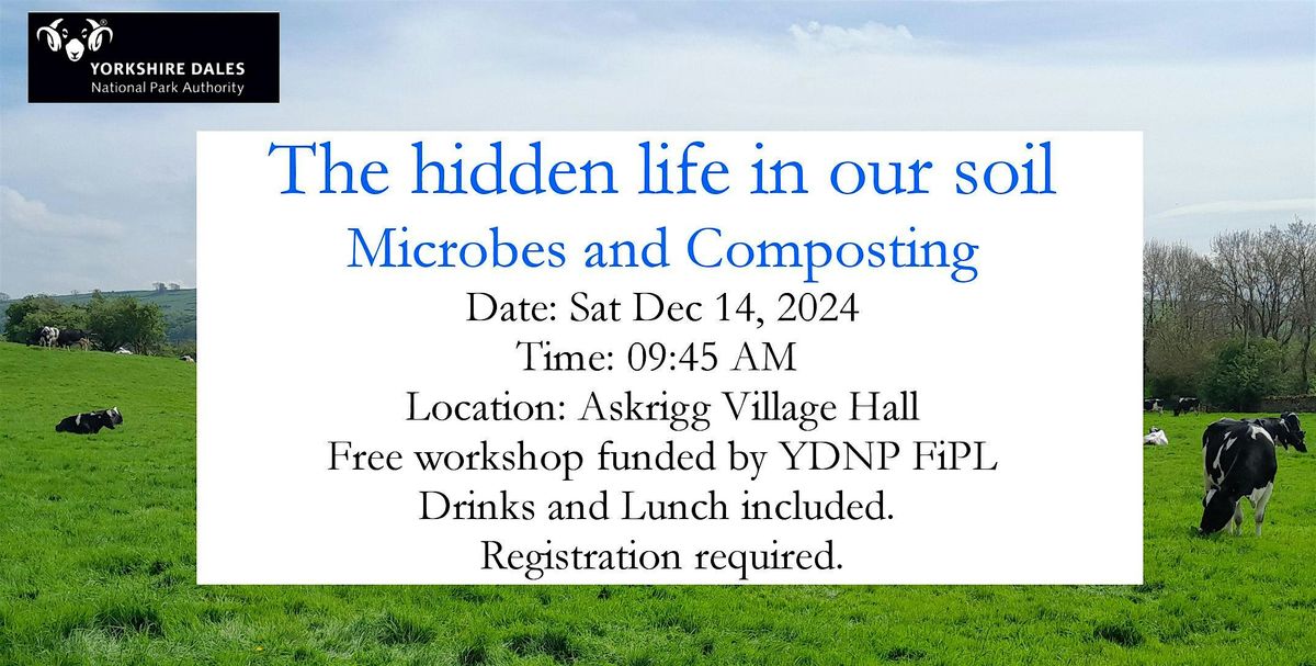 The hidden life in our soil - Microbes and Composting