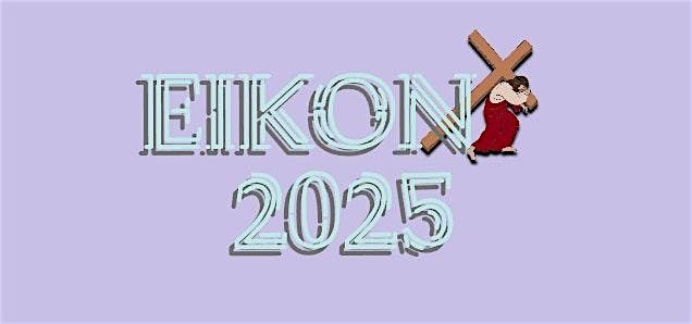 EIKONA 2025 - CARRY YOUR CROSS