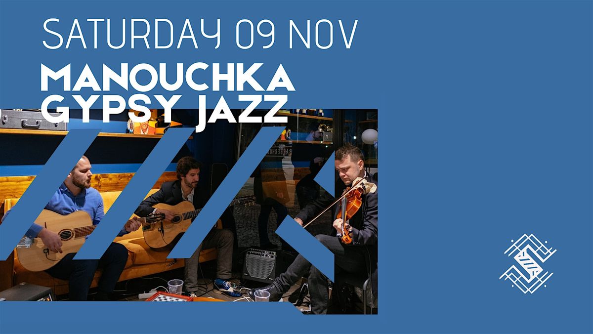 Manouchka Gypsy Jazz Live