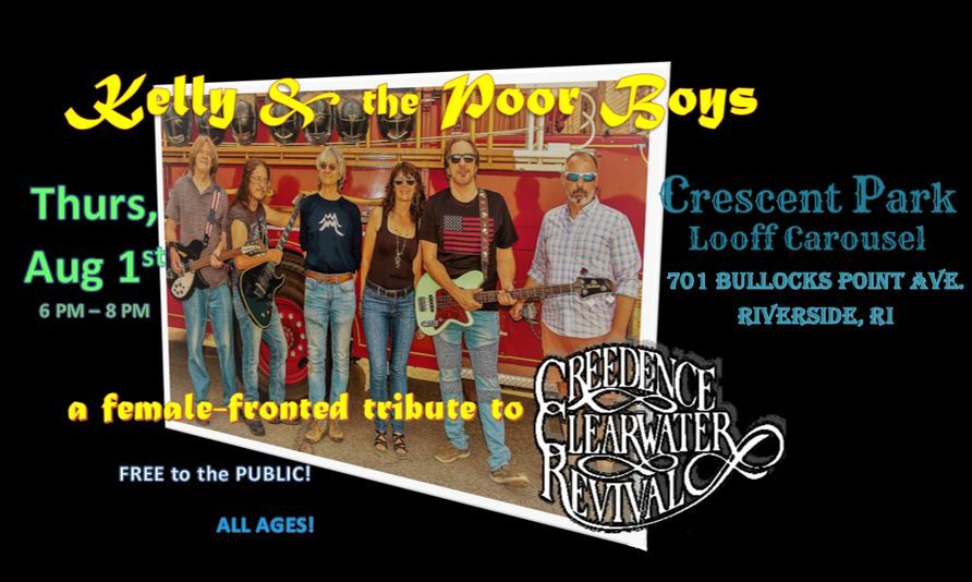 Creedence tribute, "Kelly & the Poor Boys" at Crescent Park in Riverside RI