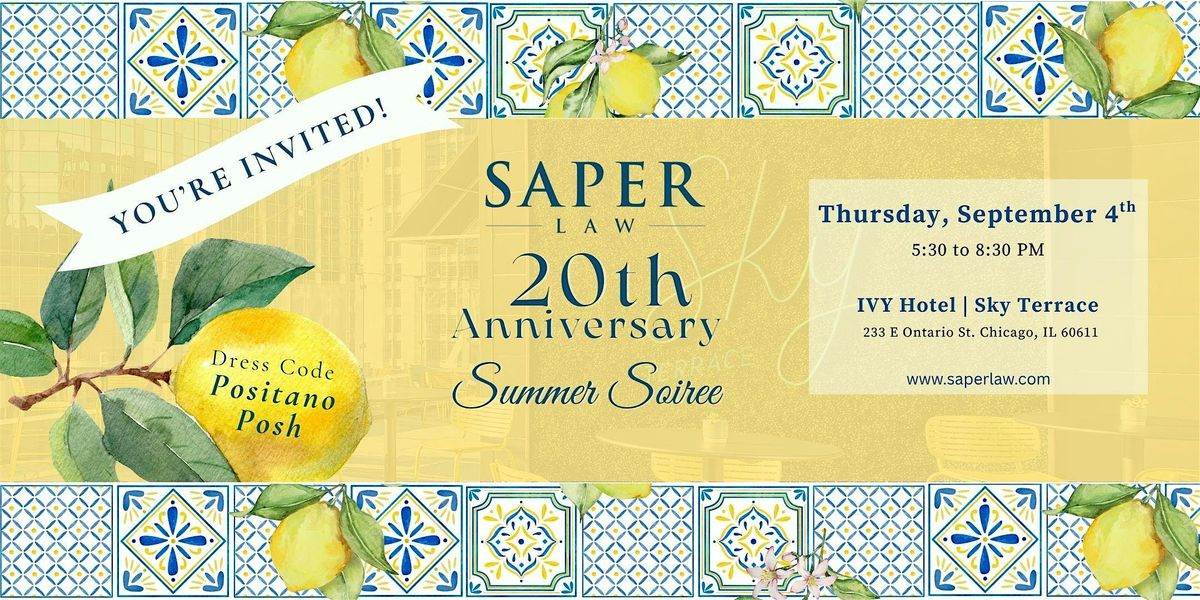 Saper Law Summer Soiree