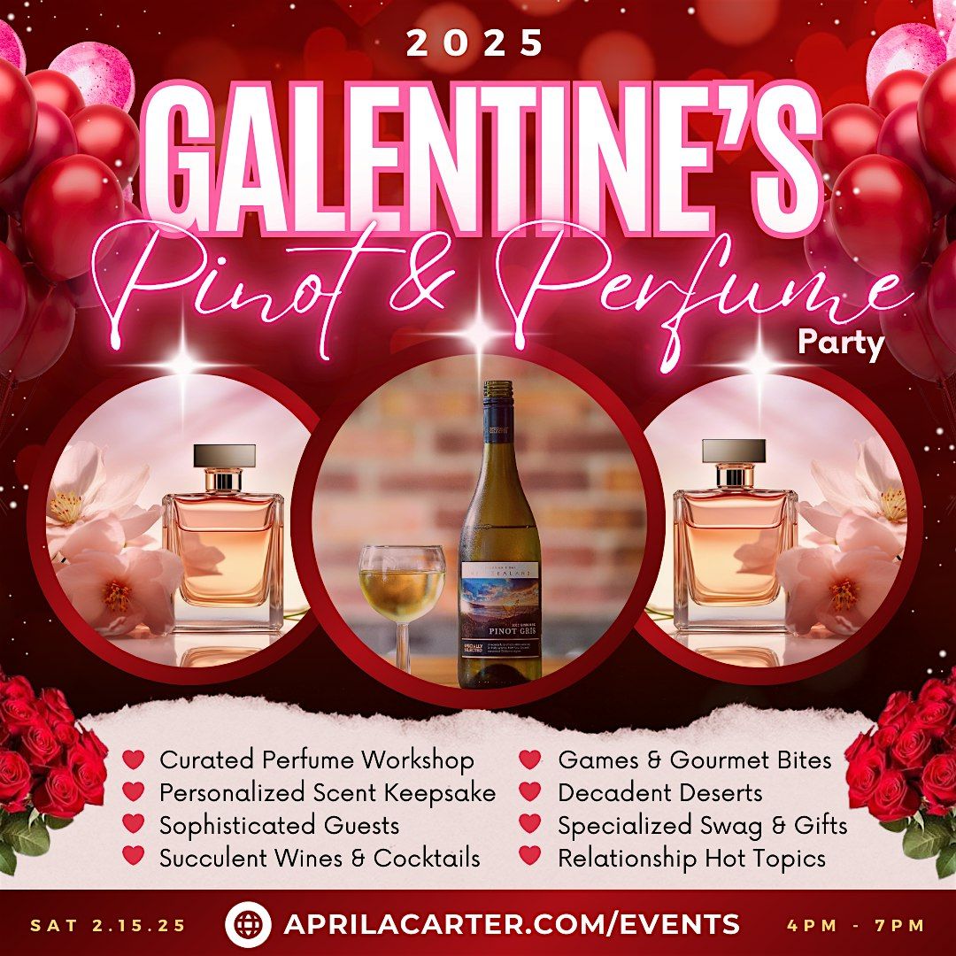 Galentine's Pinot & Perfume Party