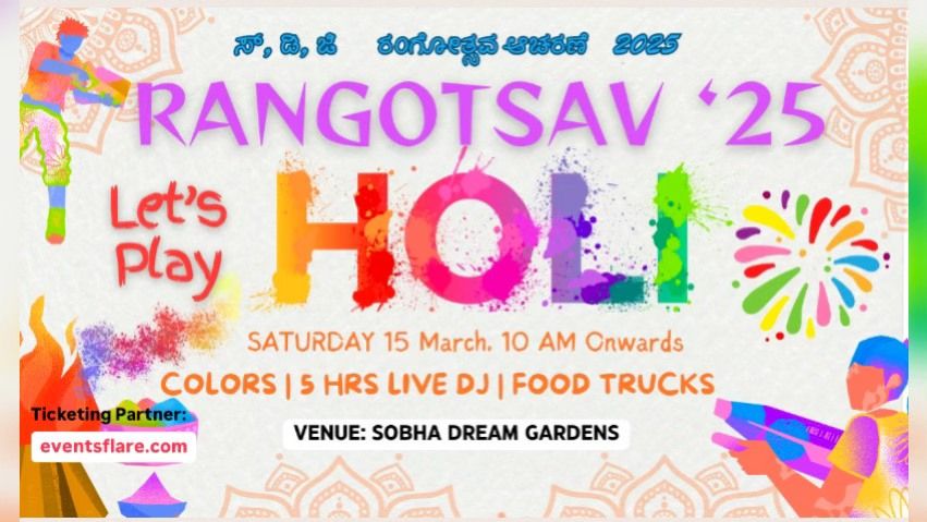  Rangotsav - 2025 | Holi Celebration At Sobha Dream Gardens