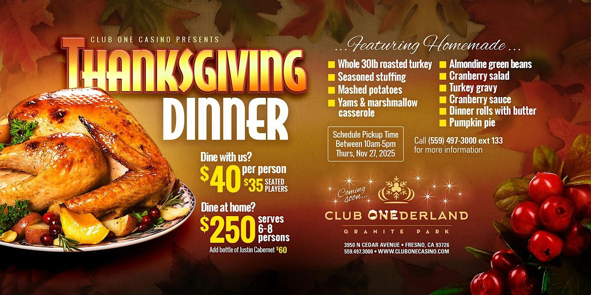 Club One Casino's Thanksgiving Dinner - Takeout, Ready-to-Serve!