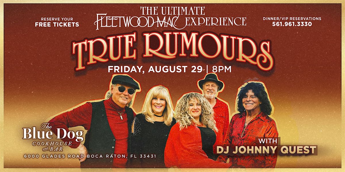 True Rumours:  The Ultimate Fleetwood Mac Experience