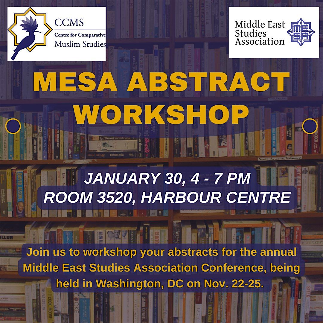 Abstract Workshop for the Middle East Studies Association Annual Conference