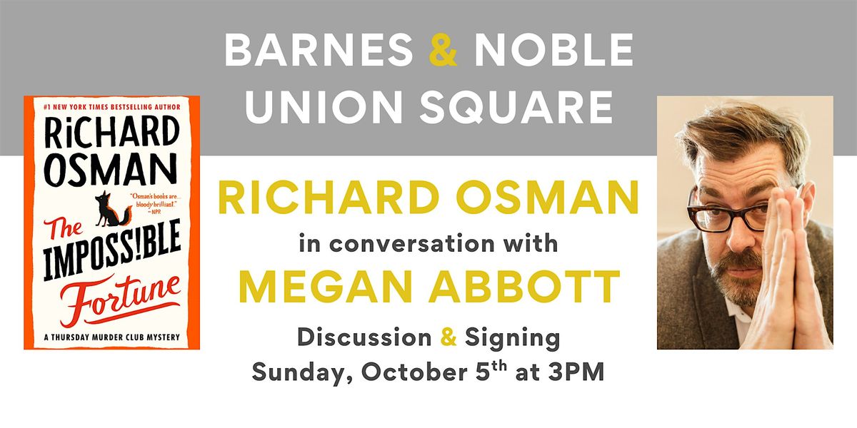 Richard Osman celebrates THE IMPOSSIBLE FORTUNE at B&N Union Square