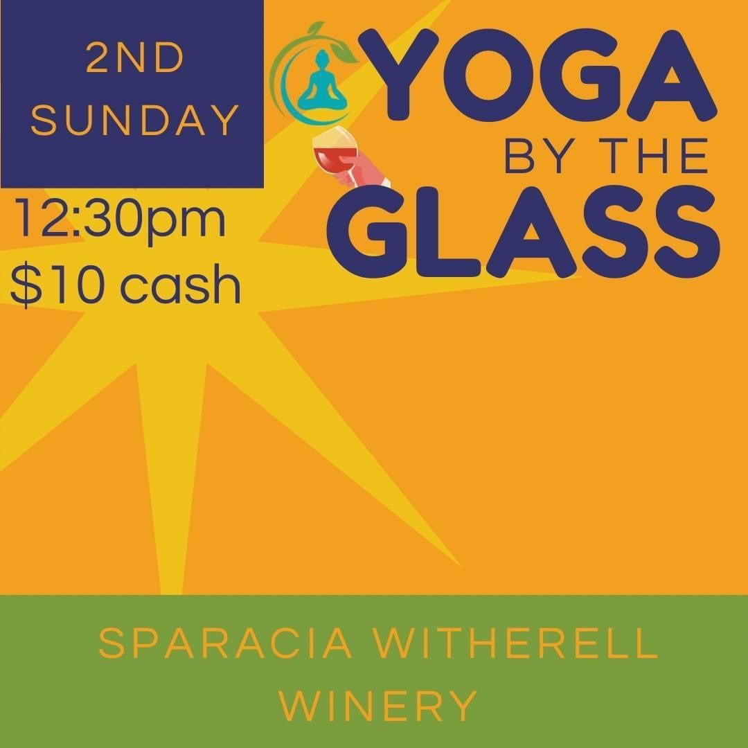 Yoga By The Glass