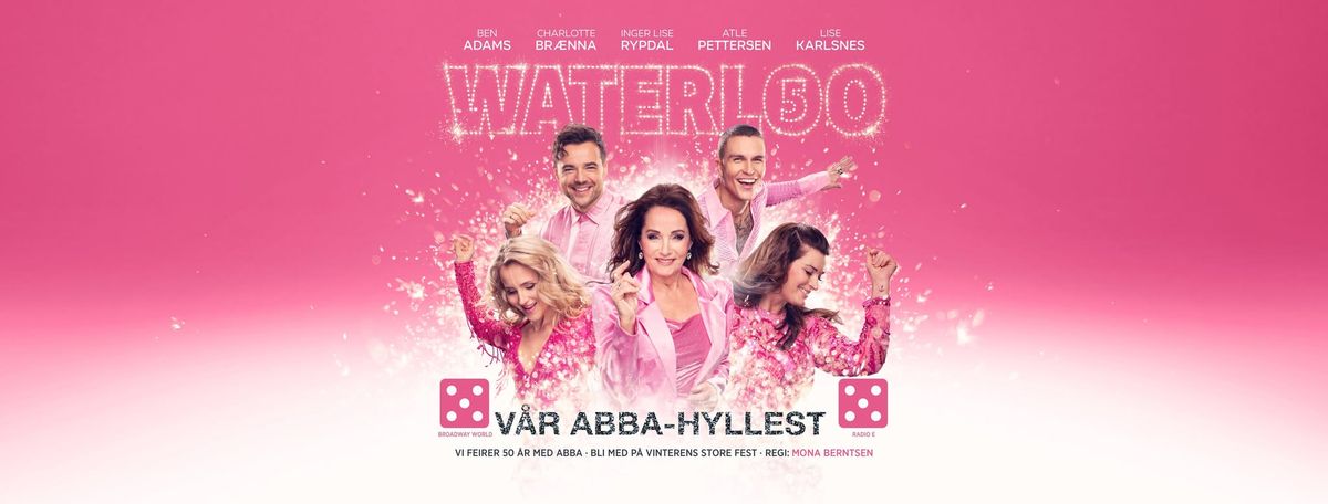 Waterloo \u2013 v\u00e5r ABBA-hyllest \/ Stavanger konserthus