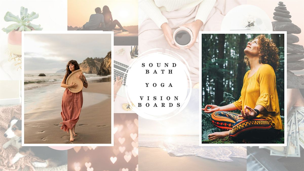 New Years Sound Bath, Yoga and Vision Boarding