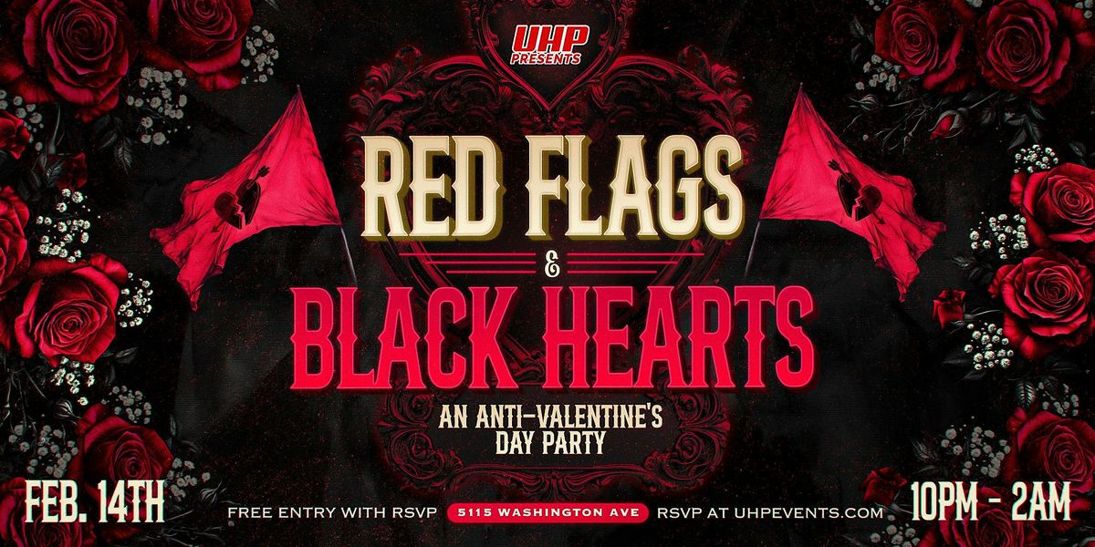 Red Flags & Black Hearts: An Anti-Valentine\u2019s Day Party