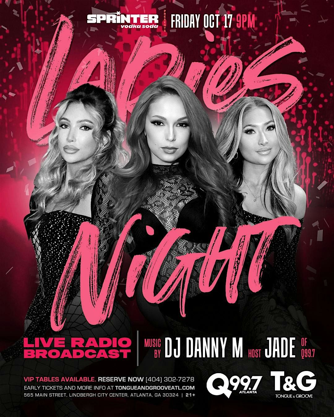 Q99.7 Ladies Night at Tongue & Groove with DJ Danny M & Jade + DJ Meddi