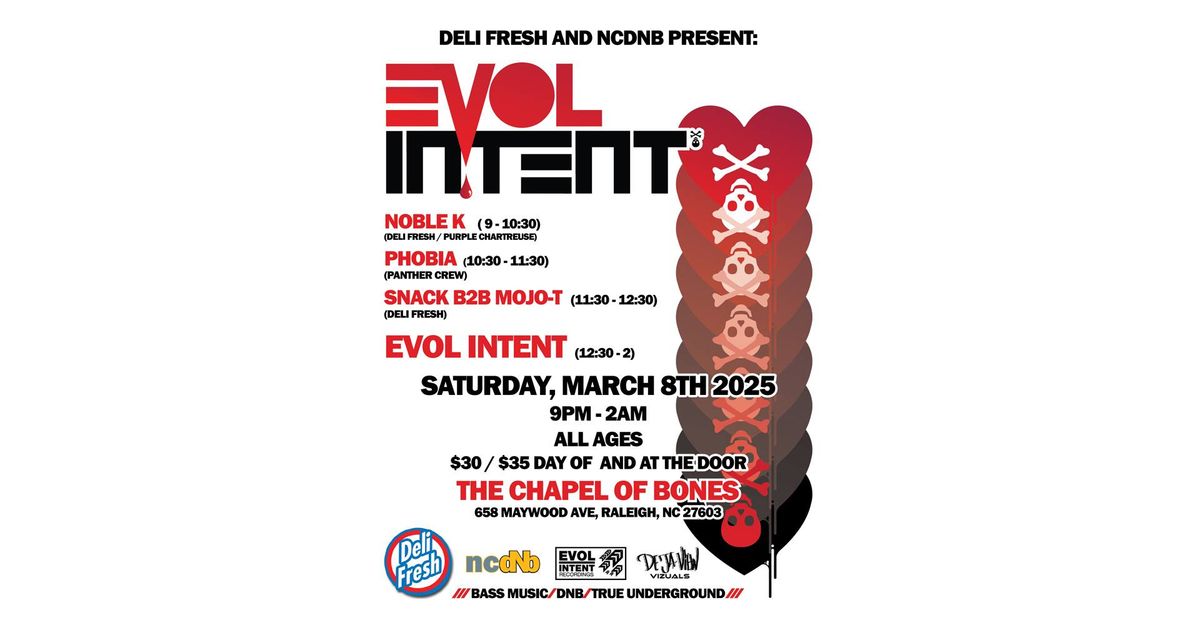 Deli Fresh and NCDNB Present:  Evol Intent