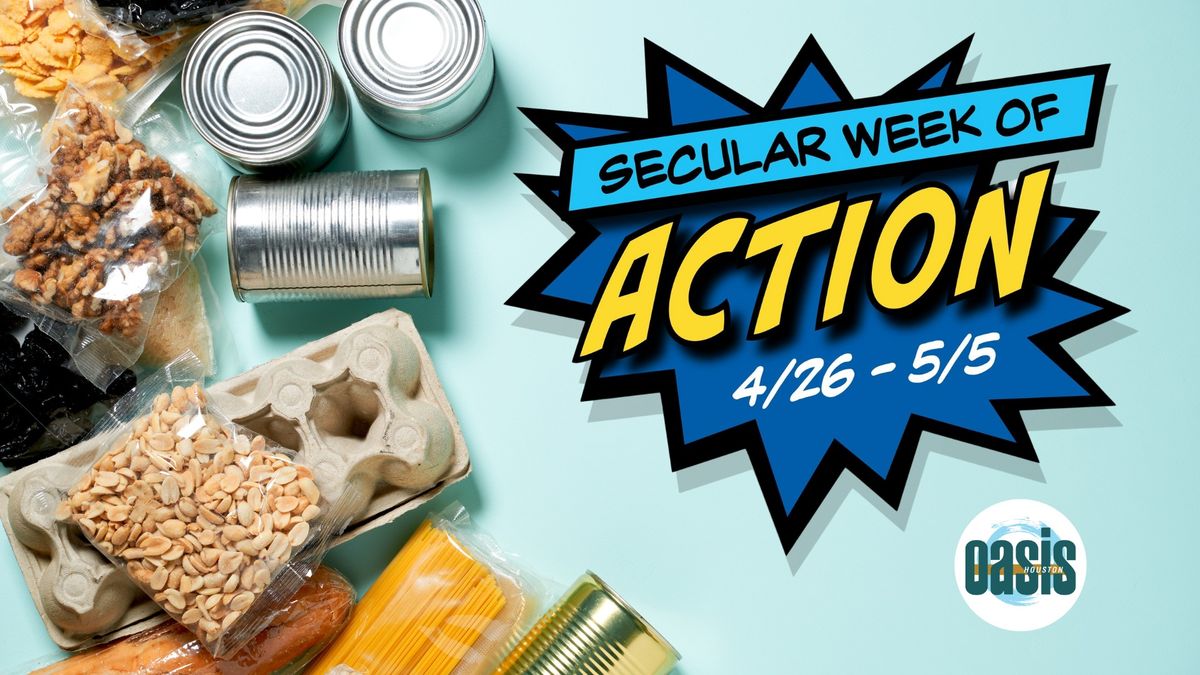 Secular Week of Action 2024: Volunteer at the Houston Food Bank