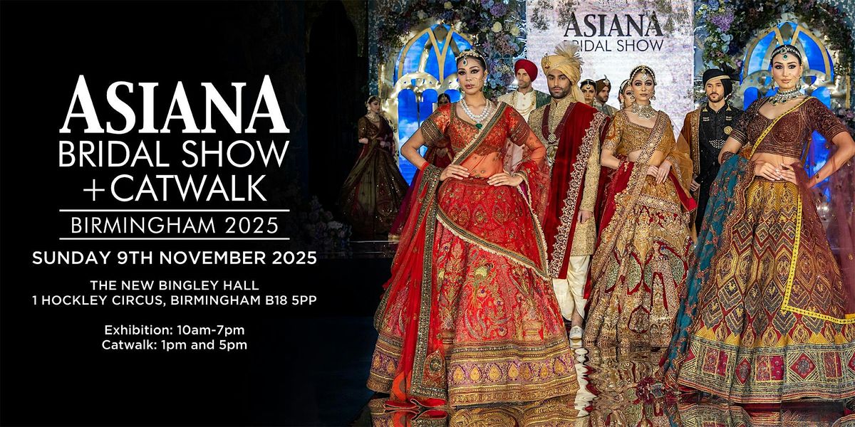 Asiana Bridal Show Birmingham - Sun 9 Nov 2025