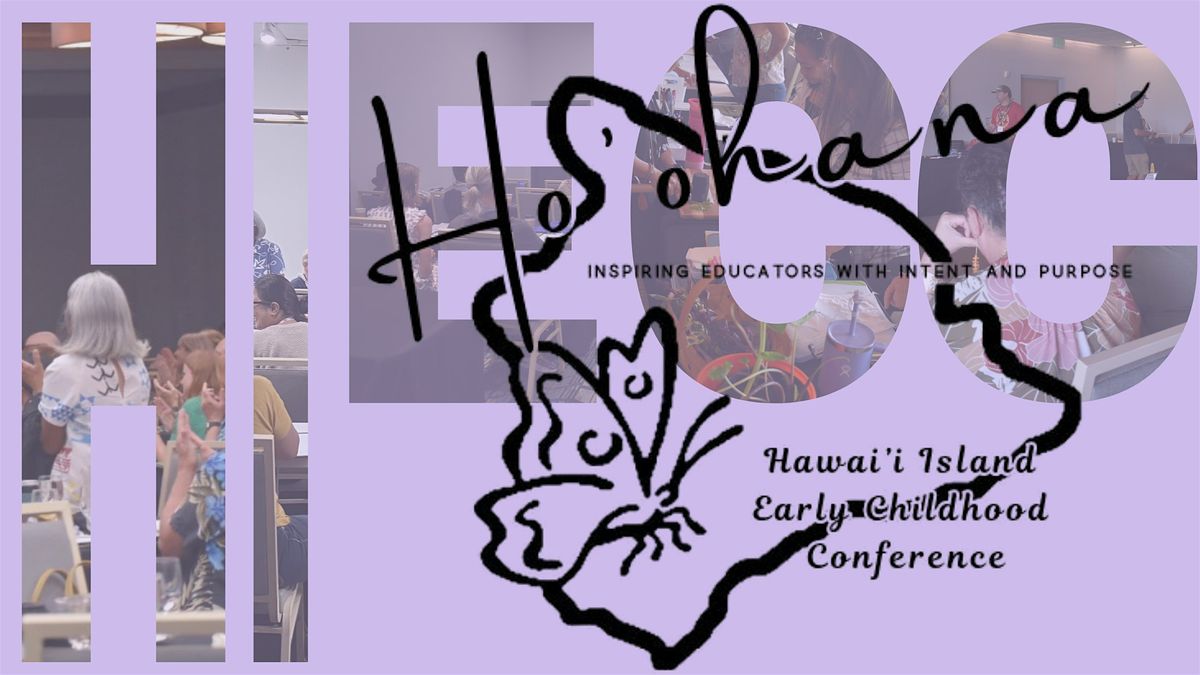 Hawai'i Island Early Childhood Conference 2025