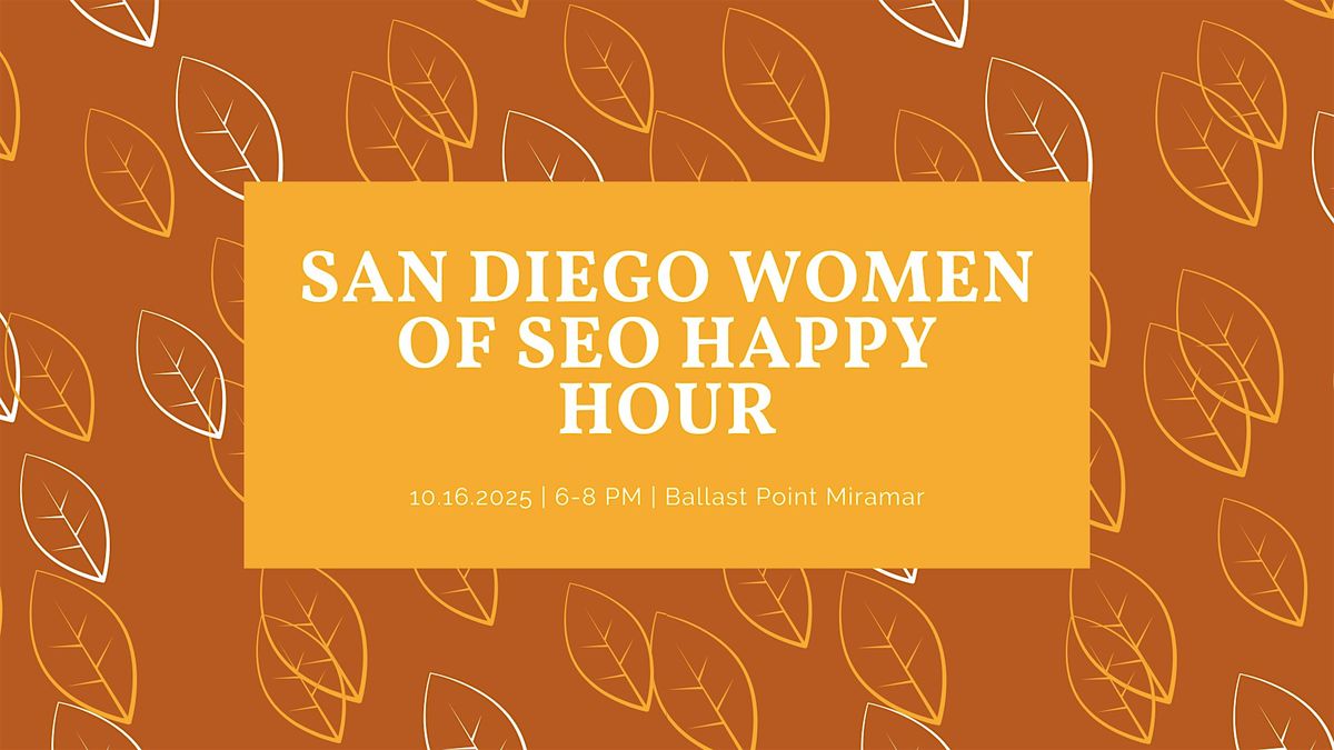 San Diego Women of SEO Happy Hour