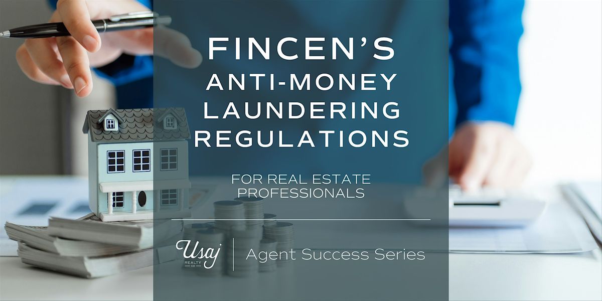 FINCEN's Anti-Money Laundering Regulations