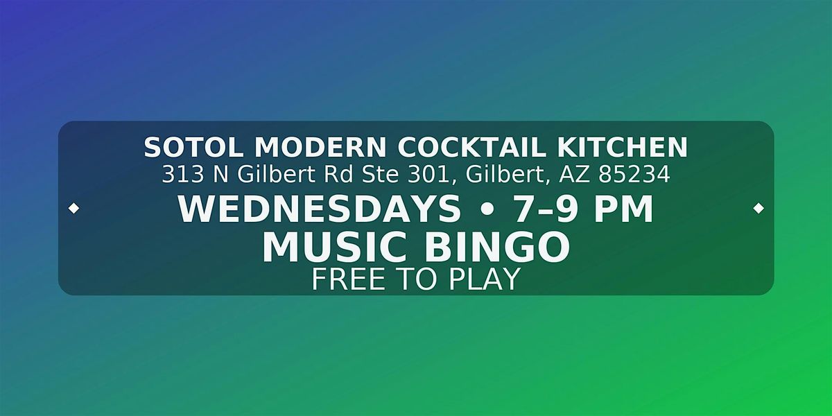 MUSIC BINGO - SOTOL MODERN COCKTAIL KITCHEN