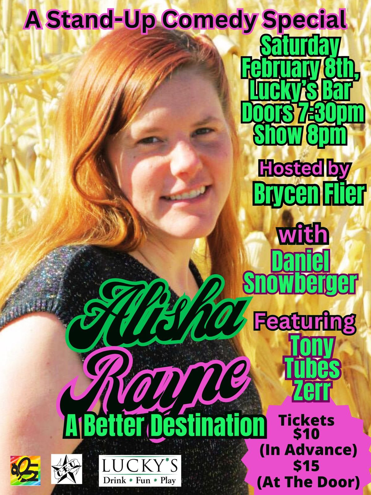 Alisha Rayne  Comedy LIVE at Luckys|Club224 w\/ Dan Snowberger & Hosted by Brycen Flier