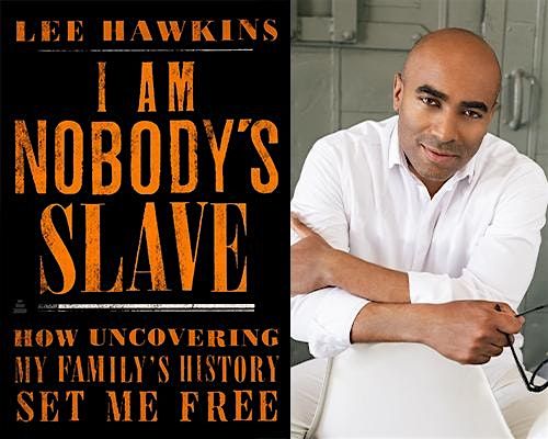 I Am Nobody\u2019s Slave: How Uncovering My Family\u2019s History Set Me Free