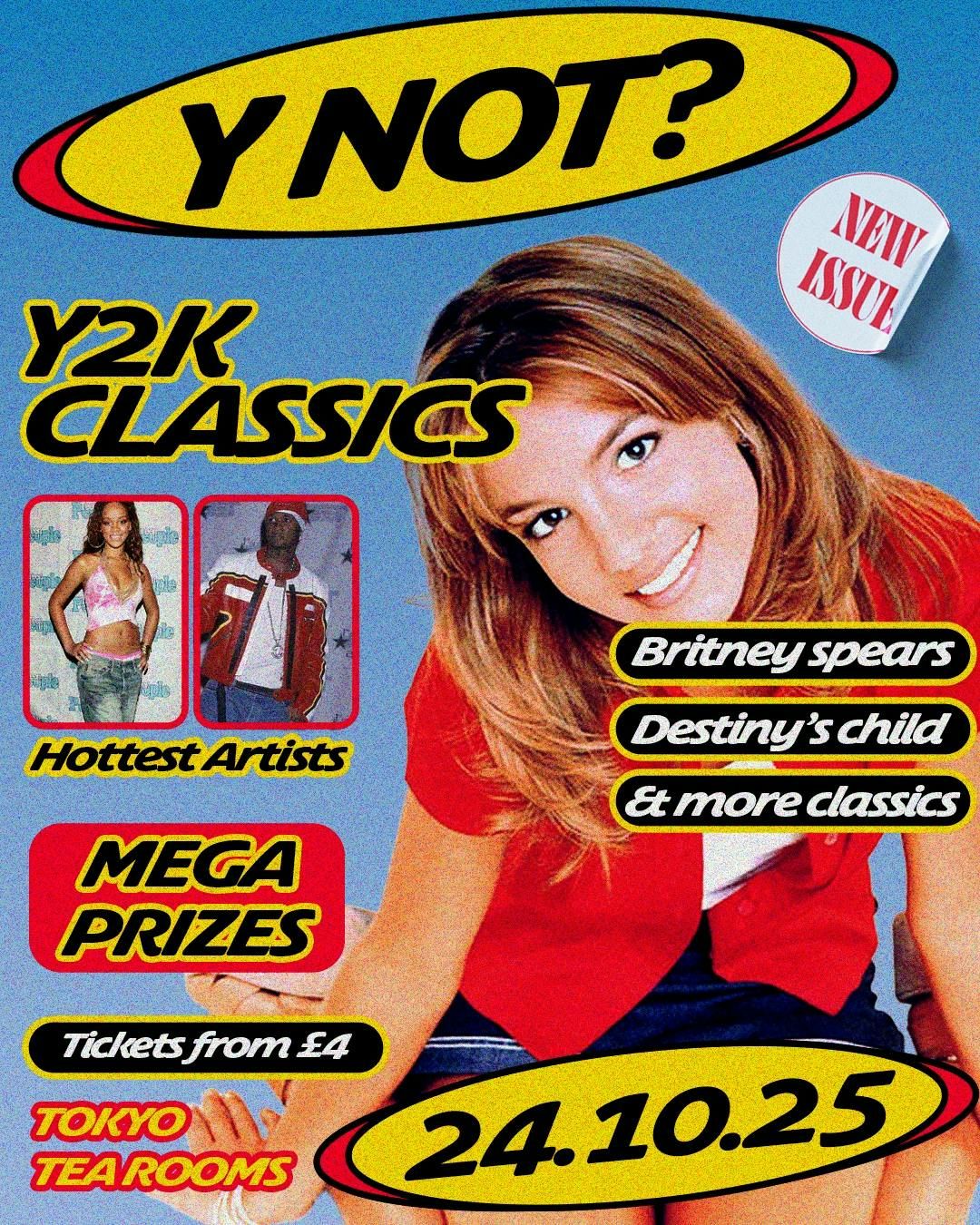 Y NOT?  y2k classics all night long \ud83d\udcab *7 \u00a35 TICKETS LEFT*