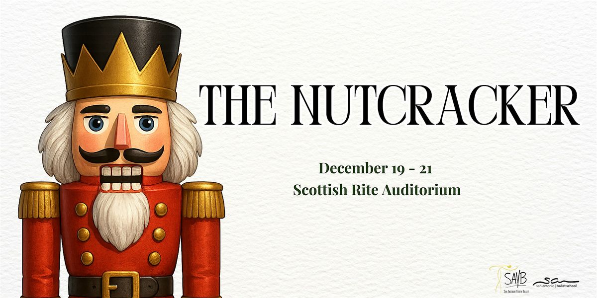 San Antonio Youth Ballet presents The Nutcracker (December 20, 2025)