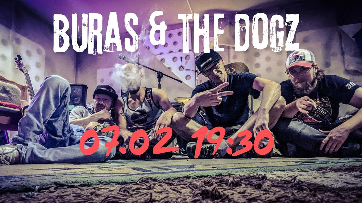 Buras & The Dogz I koncert 07.02 19:30 I Cafe Noir