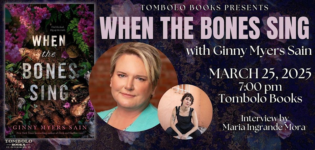 When the Bones Sing: An Evening with Ginny Myers Sain