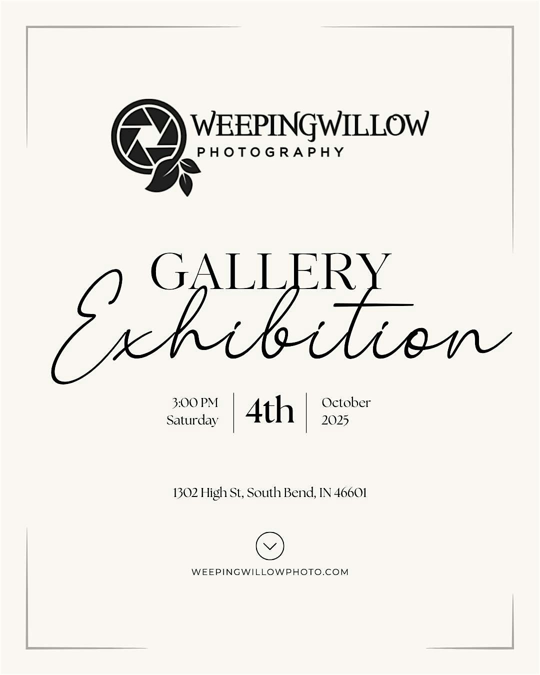Weeping Willow Photography's Art Exhibition