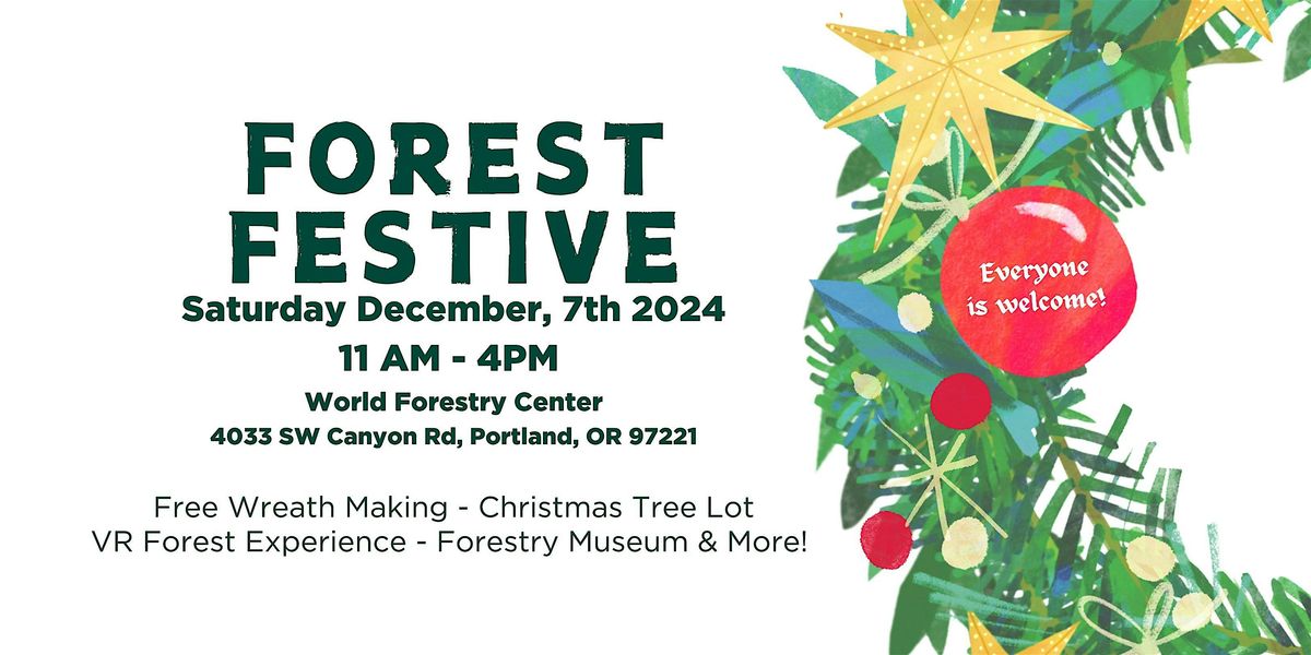 Forest Festive: FREE Holiday Event