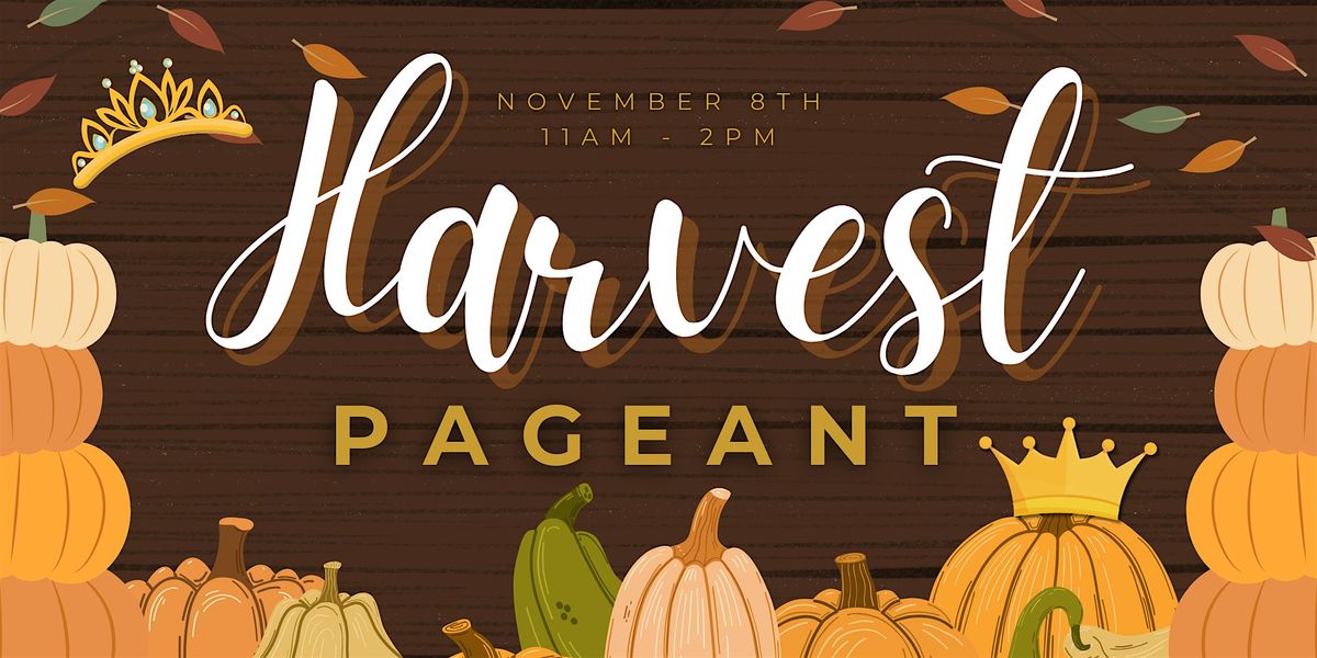Harvest Pageant
