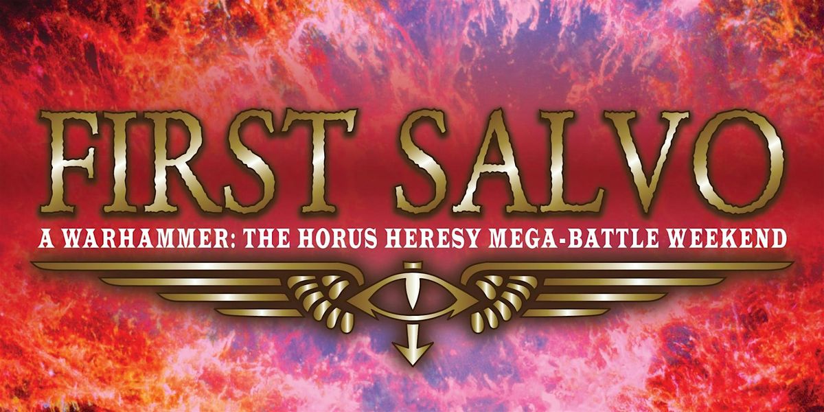 First Salvo - A Horus Heresy Mega-battle